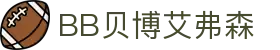 中国·BB贝博艾弗森(股份)有限公司-官方网站